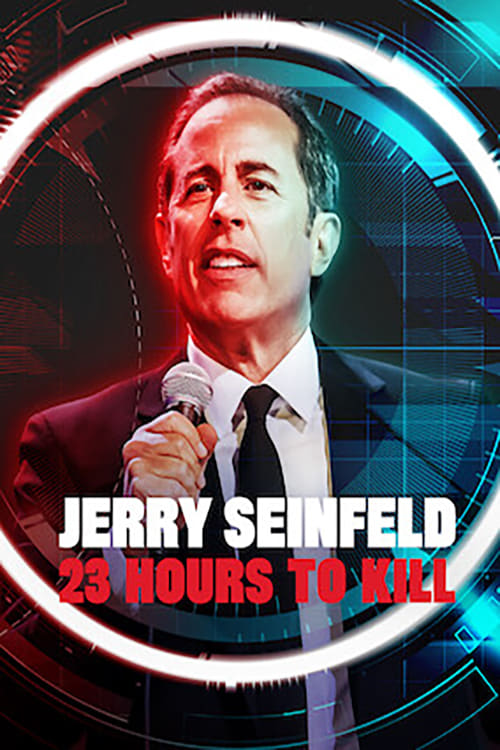 Постер Jerry Seinfeld: 23 Hours To Kill